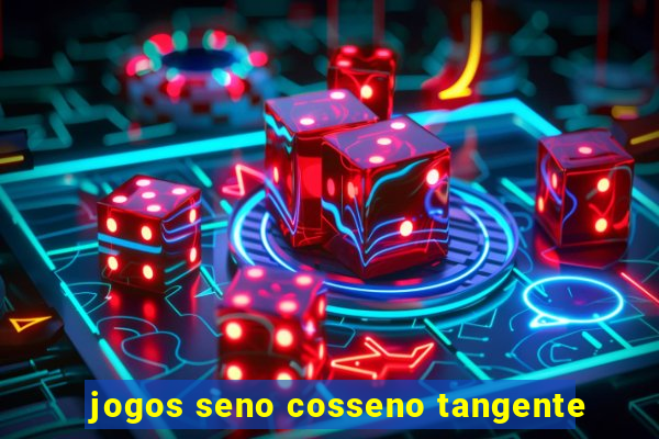 jogos seno cosseno tangente